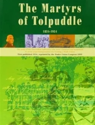 The Book of the Martyrs of Tolpuddle 1834-1934 | The Trades Union Congress