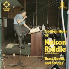 Nelson Riddle And Hi - Golden Hour Of  - 'Brass Reeds And Strings' - U - Z34z