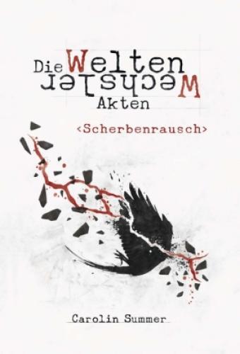 Thumbnail - Scherbenrausch Die Weltenwechsler Akten Band 2 5759