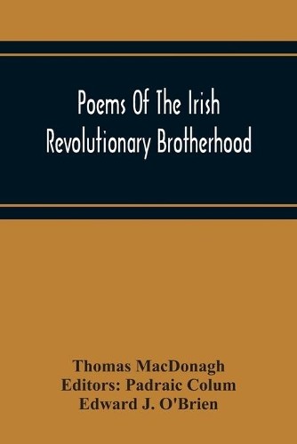 Томас Макдонаг Стихи брата-революционера Ирландии (в мягкой обложке) (ИМПОРТ ИЗ Великобритании)
