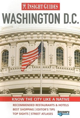Washington D.C. (Insight Guides) - paperback Gattuso, John|Bell, Brian|Spick...