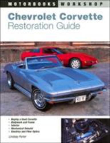 Chevrolet Corvette Restoration Guide (Motorbooks Workshop) by