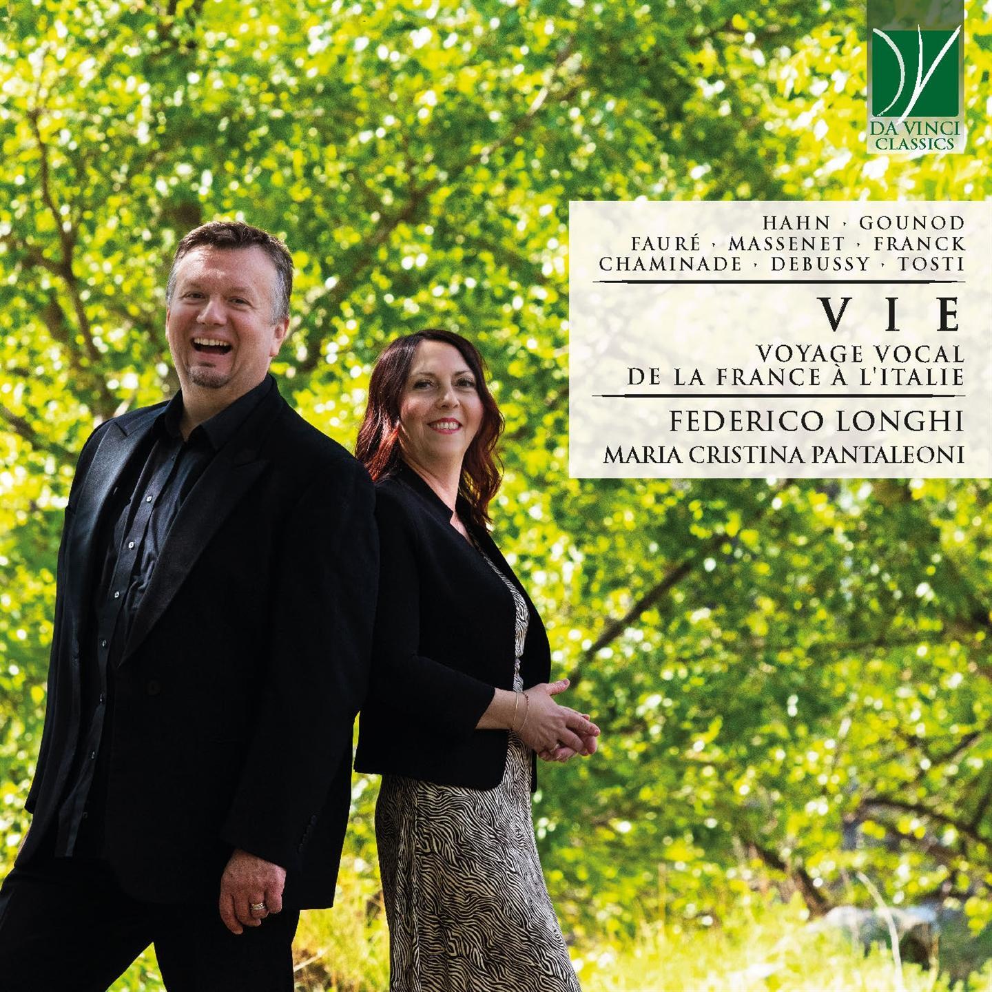 Federico Longhi, Maria Cristina Pantaleoni - Vie, Voyage Vocal De La France À L