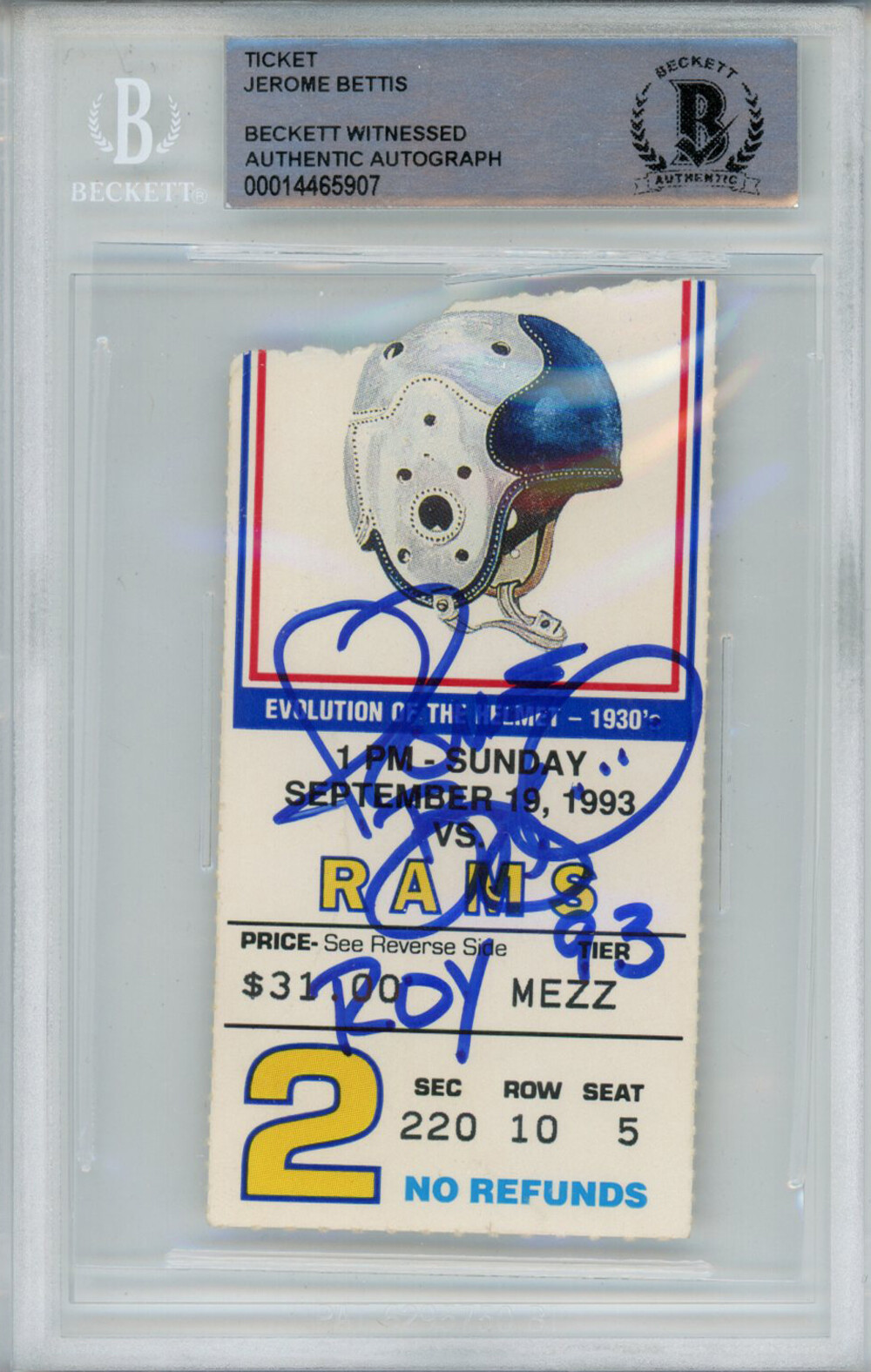 Jerome Bettis Autographed Signed 9/19/1993 Ticket Stub Roy Beckett Slab 38700 