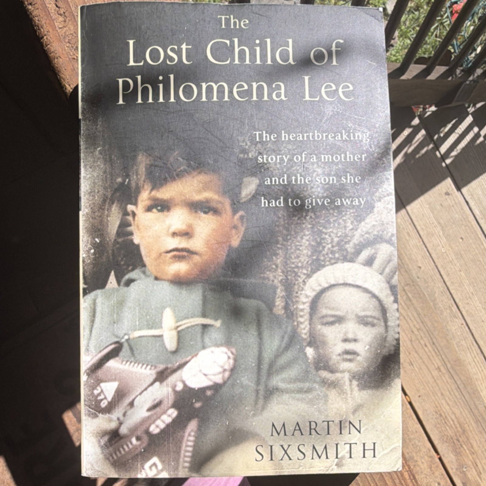 Lost Child of Philomena Lee : The Heartbreaking Story of a Mother and the Son She Had to Give ...