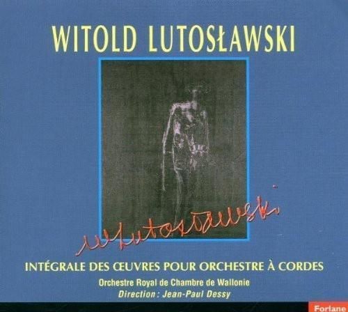 Audio Cd - Witold Lutoslawski - Oeuvres Pour Orchestre A Cordes - Forlane -D- N-image
