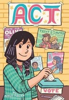 Act (Graphic Novel) (A Click Graphic Novel) Kayla Miller