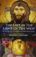 Rudolf Steiner | The East In Light Of The West | Taschenbuch | Englisch (2017)
