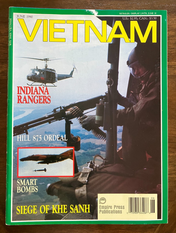 Vietnam Magazine June 1990 - Hill 875 -Siege of Khe Sanh -Smart Bombs - Rangers