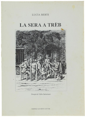 LA SERA A TREB. - Berti Lucia. - Gabriele Lucherini Editore, - 1990
