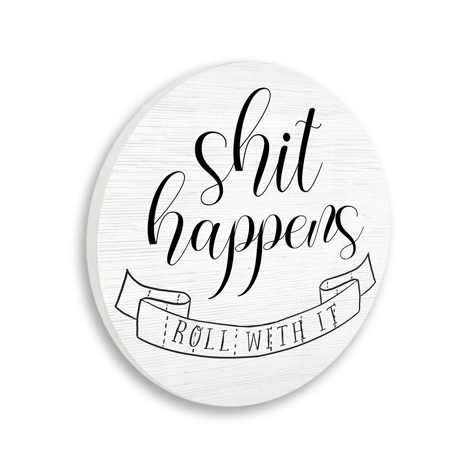 Stupell Sassy Roll With It Motivational Toilet Paper Design
