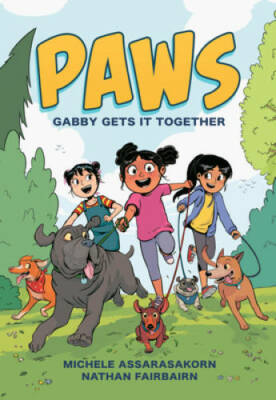 PAWS: Gabby Gets It Together - Paperback By Fairbairn, Nathan - GOOD