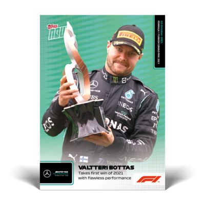Topps Now Formula 1 2021 - Card 61 - Valtteri Bottas - Mercedes