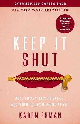 Keep It Shut, Karen Ehman,  Paperback