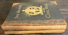 The Soldier in our Civil War: A Pictorial History PUBLISHED 1890 - 2 Volume Set