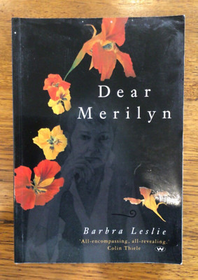 SIGNED: Barbra Leslie, 'Dear Merilyn', Wakefield Press, Vg Paperback, 2003