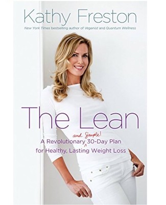 Lean : A Revolutionary (and Simple!) 30-Day Plan for Healthy/Lasting Weight Loss