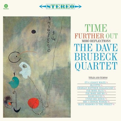 The Dave Brubeck Quartet Time Further Out (Miró Reflections) (Vinyl) 12'' Album
