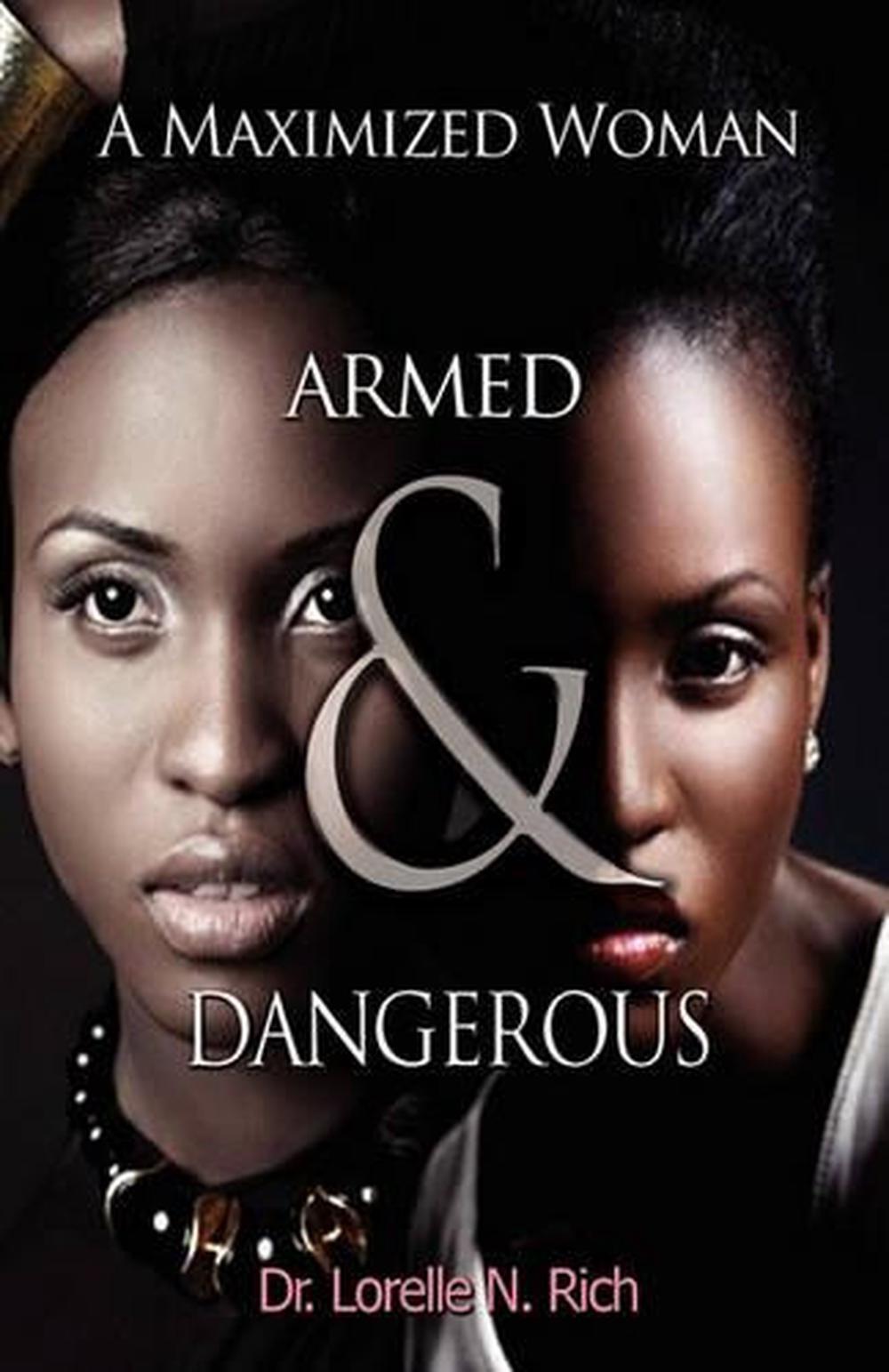 A Maximized Woman: Armed and Dangerous by Vincent Alexander (English) Paperback