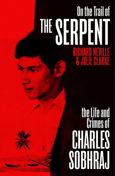 On The Trail Of The Serpent | Richard Neville (U. A.) | Englisch | Taschenbuch-image