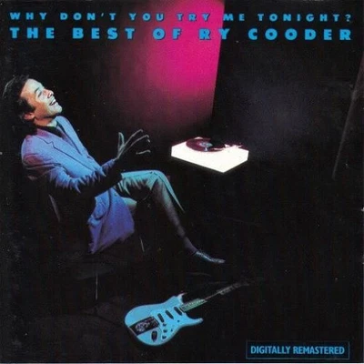 Ry Cooder - Why Don't You Try Me Tonight? – The Best Of Ry Cooder (CD, Comp, R - Bild 1 von 4