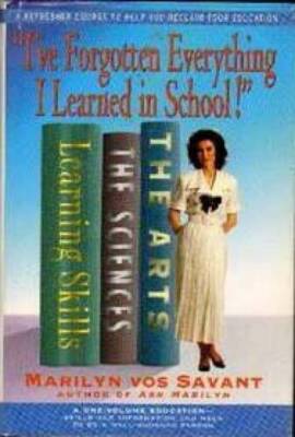 I've Forgotten Everything I Learned in School! - Hardcover - GOOD