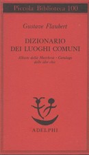 Dizionario dei luoghi comuni-Album della marchesa-Catalogo delle idee chic