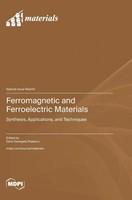 Ferromagnetic And Ferroelectric Materials | Buch | Englisch (2025) | Mdpi Ag