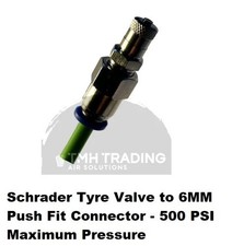 SCHRADER TYRE VALVE TO 6MM AIR COMPRESSOR LINE PUSH FIT CONNECTOR 500 PSI MAX