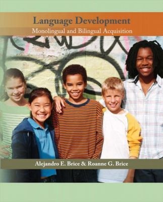 Language Development : Monolingual and Bilingual Acquisition Pape