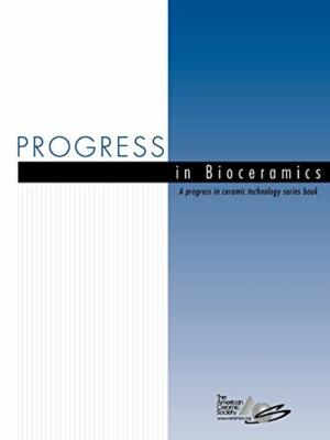 Progress Bioceramics (Progress in Ceramic Technology), Acers 9781574981933+=