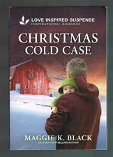 Christmas Cold Case (Unsolved Case Files, 2) by Maggie K. Black