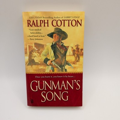 Gunman's Song Ralph Cotton Paperback 2004