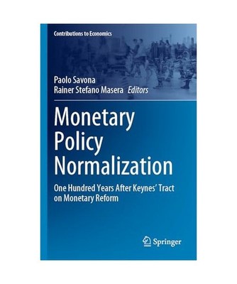 Monetary Policy Normalization: One Hundred Years After Keynes' Tract on Monetary