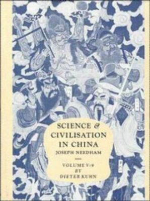 Science and Civilisation in China, Part 9, Textile Technology: Sp  9780521320214