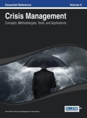 IRMA - Crisis Management  Concepts Methodologies Tools and Applicati - X555z