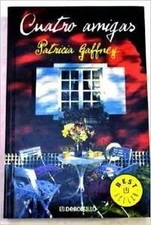 Cuatro Amigas / Saving Graces, Patricia Gaffney