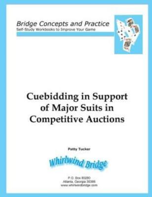 Cuebidding In Support Of Major Suits In Competitive Auctions