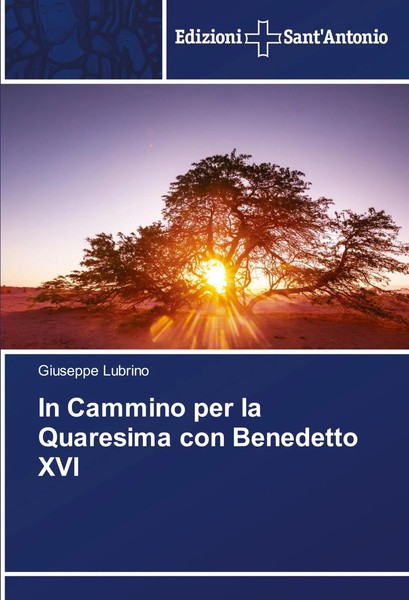 Giuseppe Lubrino | In Cammino Per La Quaresima Con Benedetto Xvi | Taschenbuch-image