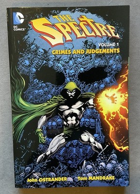 The Spectre Vol 1 TPB Crimes & Judgments Ostrander Mandrake OOP DC 2014