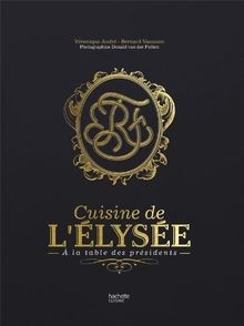 La Cuisine De LElys e A La Table Des Pr sidents Vo Buch Zustand la-cuisine-de-lelys-e-a-la-table-des-pr-sidents-vo-buch-zustand