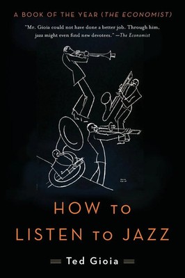 Ted Gioia | How to Listen to Jazz | Taschenbuch | Englisch (2017) | Basic Books