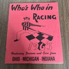 Vintage 1963 Who’s Who in Racing Booklet Ohio Michigan Indiana Drivers