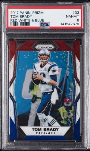 2017 PANINI PRIZM RED WHITE & BLUE #33 TOM BRADY PSA 8