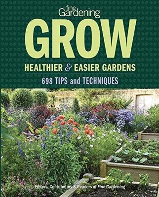 Fine Gardening Grow: - Paperback, by Editors Contributors & - Very Good