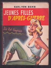 K. ECKE . JEUNES FILLES D'APRES-GUERRE . PIN-UP 1954 . JEF DE WULF ( AD434 )