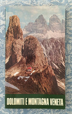 DOLOMITI E MONTAGNA VENETA ITINERARI TURISTICI 1980