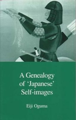 A Genealogy of 'Japanese' Self-Images Paperback Eiji Oguma