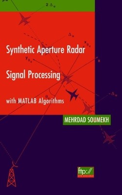 Soumekh - Synthetic Aperture Radar Signal Processing with MATLAB Algor - X555z