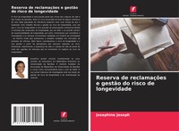Josephine Joseph | Reserva De ReclamaçõEs E GestãO Do Risco De Longevidade